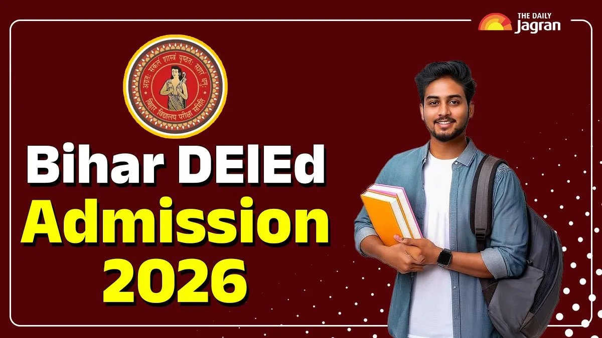 Bihar DElEd Notification 2026 OUT: BSEB Begins Registration At ...
