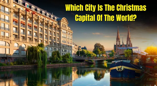 why-this-city-is-celebrated-globally-as-the-christmas-capital-of-the-world