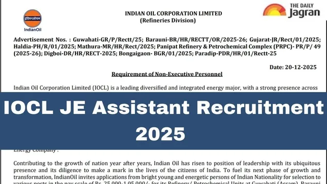 iocl-recruitment-2025-indian-oil-releases-notification-for-343-je-assistant-vacancies-check-eligibility-exam-pattern-salary-more
