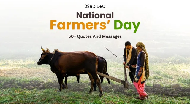 happy-kisan-diwas-2025-heartfelt-quotes-and-messages-to-honour-india-hardworking-farmers