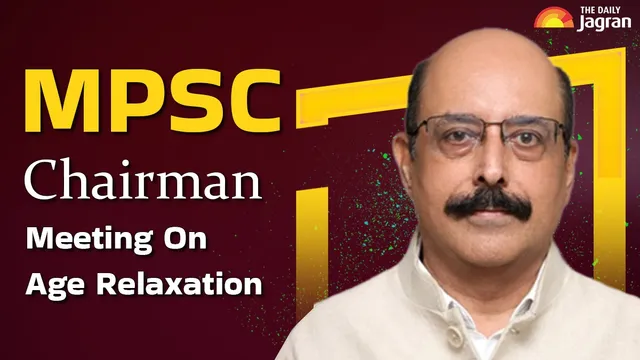 mpsc-psi-2025-decision-on-mpsc-age-relaxation-expected-within-two-days-after-chairman-meeting
