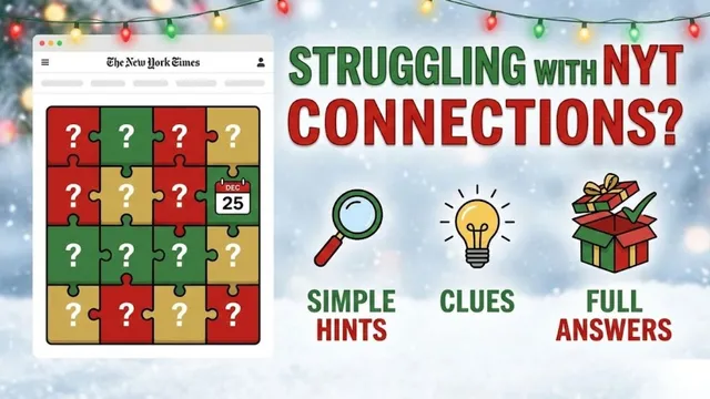 struggling-with-nyt-connections-on-december-25-simple-hints-clues-and-full-answers-for-todays-puzzle