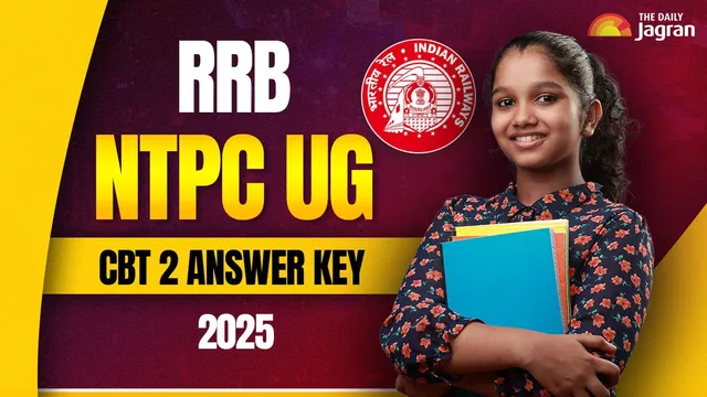 rrb-ntpc-ug-cbt-2-answer-key-2025-out-steps-to-check-response-sheet-objection-deadline-here