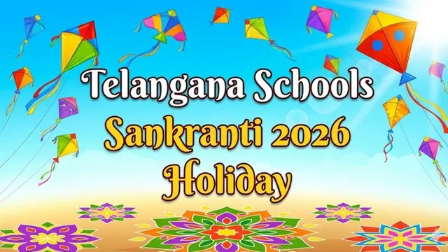 telangana-school-holiday-2026-sankranti-holiday-to-be-extended-schools-likely-to-be-open-on-january-19
