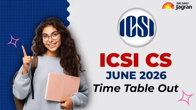 icsi-cs-june-2026-exam-dates-for-executive-professional-out-steps-to-check-exam-schedule-at-icsi-edu-other-details-here