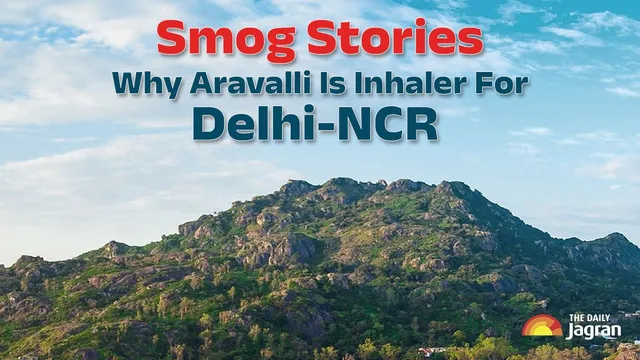 smog-stories-aravalli-crucial-in-fight-against-air-pollution-know-how-much-of-the-ancient-hills-has-delhi-ncr-lost