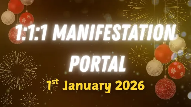 111-manifestation-portal-2026-5-powerful-ways-to-manifest-your-dreams-on-first-day-of-new-year