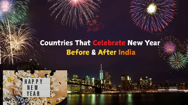 list-of-countries-that-celebrate-new-year-before-and-after-india