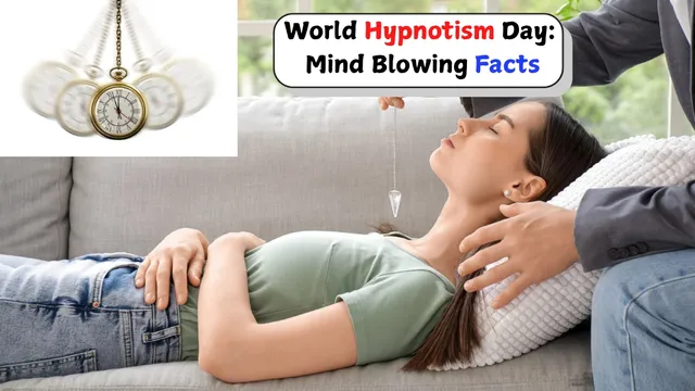 world-hypnotism-day-2026-mind-blowing-facts-about-hypnosis-where-it-comes-from-history-and-more