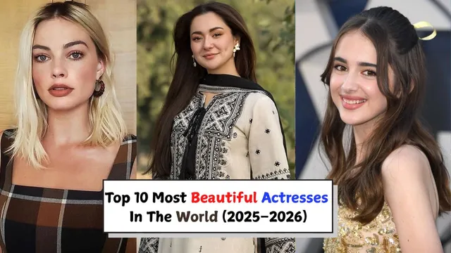 top-10-most-beautiful-actresses-in-the-world-2025-to-2026-one-indian-actress-shines-at-5th-place