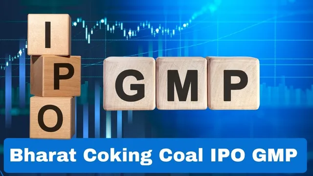 bharat-coking-coal-ipo-gmp-jumps-to-53-per-cent-check-price-band-issue-size-and-other-details