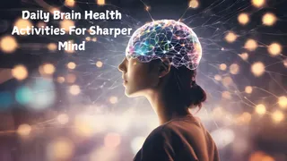 5 Daily Activities That Keep Your Brain Sharper At Any Age
