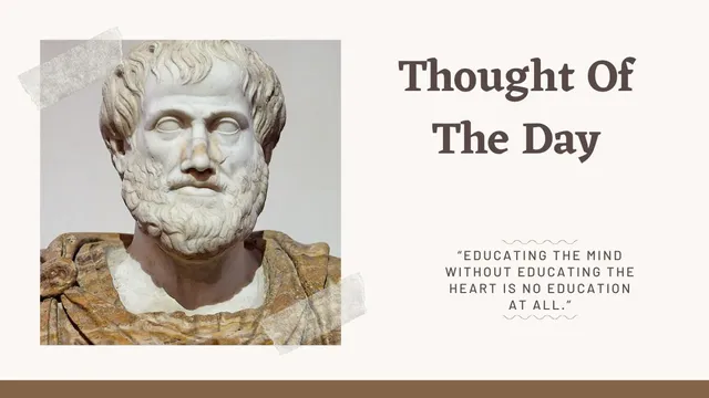 thought-of-the-day-by-aristotle-todays-motivational-quotes-for-school-assembly-on-education