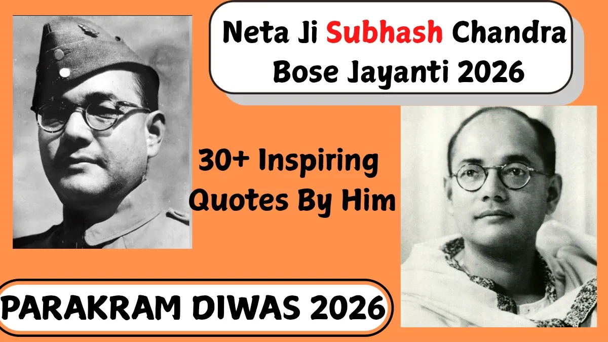 netaji-subhash-chandra-bose-jayanti-2026-30-inspiring-quotes-by-neta