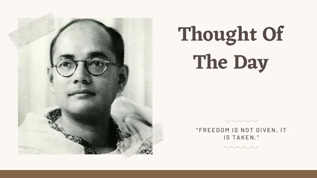 thought-of-the-day-by-netaji-subhas-chandra-bose-todays-motivational-quotes-for-school-assembly-to-celebrate-his-129th-birth-anniversary