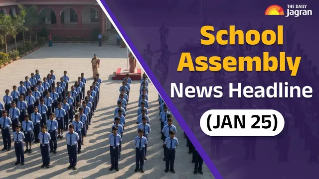 school-assembly-news-headline-jan-25-check-top-national-international-and-sports-news-here