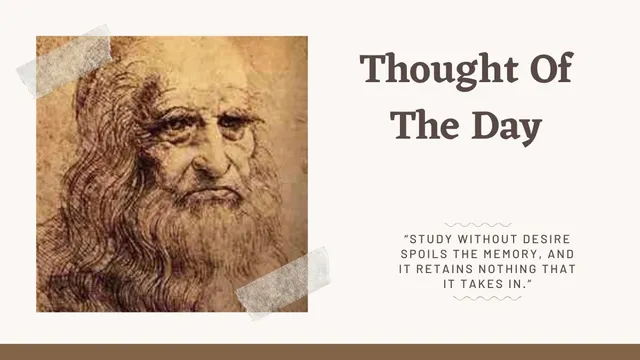 thought-of-the-day-by-leonardo-da-vinci-todays-motivational-quotes-for-school-assembly-on-learning