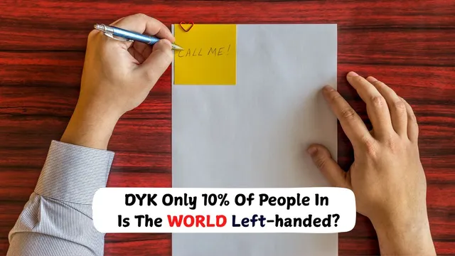 did-you-know-only-10-percent-of-people-in-the-world-are-lefthanded-cause-and-fun-facts-about-them