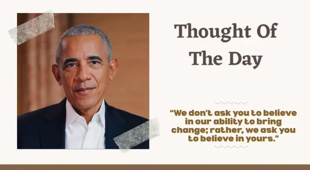 thought-of-the-day-by-barack-obama-today-motivational-quote-for-school-assembly-on-change-and-believing-in-yourself