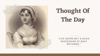 Thought Of The Day By Jane Austen: Today's Motivational Quotes For School Assembly On Successful Life
