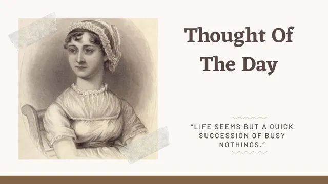 thought-of-the-day-by-jane-austen-todays-motivational-quotes-for-school-assembly-on-successful-life