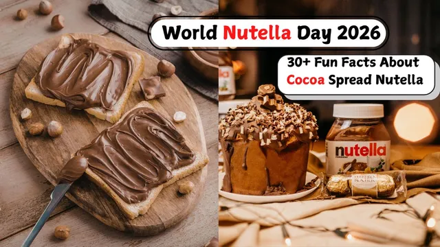 world-nutella-day-2026-fun-facts-about-cocoa-spread-nutella-its-origin-benefits-recipes-and-more