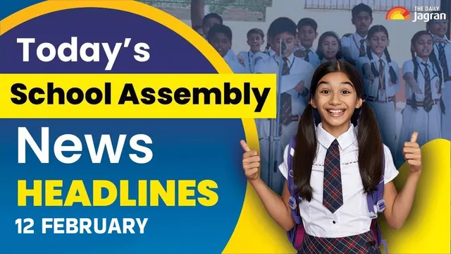 todays-school-assembly-news-headline-feb-12-check-top-national-international-and-sports-news-here