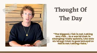 Thought Of The Day By Mark Zuckerberg: Today’s Motivational Quote For School Assembly On Success And Ever-Evolving World