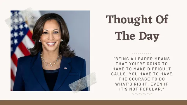 thought-of-the-day-by-kamala-harris-todays-motivational-quotes-for-school-assembly-on-leadership-being-a-leader-means