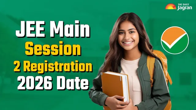 jee-main-session-2-registration-2026-date-registration-open-for-april-session-apply-at-jeemainntanicin-details