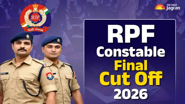 rpf-constable-final-cut-off-2026-rrb-releases-rpf-constable-categorywise-marks-check-factors-affecting-cutoff