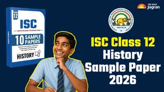 ISC Class 12 History Sample Paper 2026: Download Model Paper PDF Free, Check Marking Scheme & Last Minute Exam Tips
