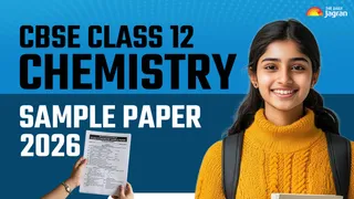 CBSE Class 12 Chemistry Sample Paper 2026: Download Question Paper PDF Free, Check Key Topics & Last Minute Tips Here