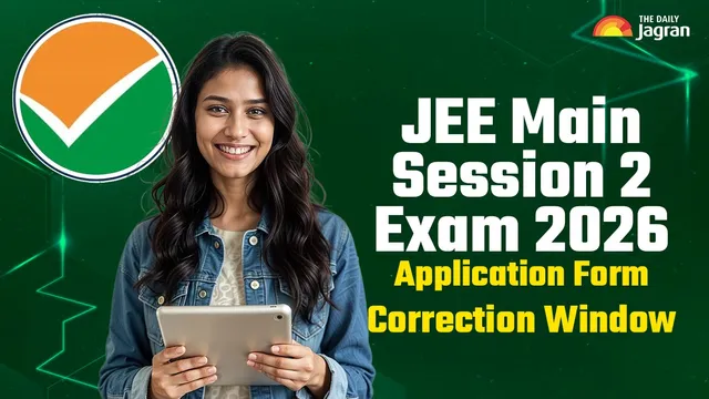 jee-main-session-2-exam-2026-nta-opens-application-form-correction-window-at-jeemainntanicin-check-fee-details-here