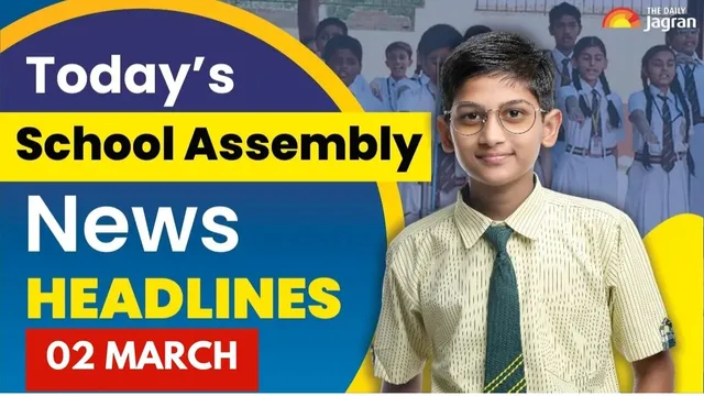 todays-school-assembly-news-headlines-march-2-2026-check-top-national-international-sports-news-headlines-in-english