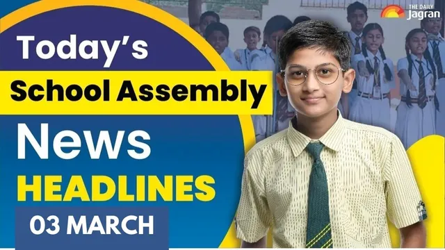 todays-school-assembly-news-headlines-march-3-2026-check-top-national-international-sports-news-headlines