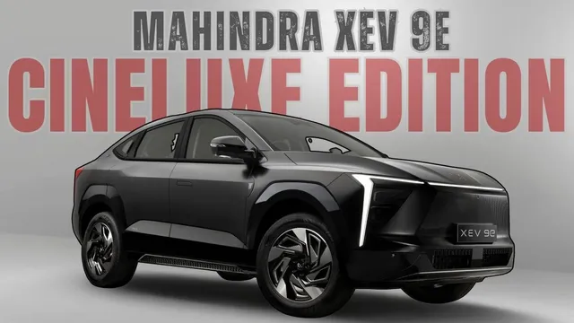 mahindra-xev-9e-cineluxe-edition-launched-at-rs-29-35-lakh-check-features-range-and-more