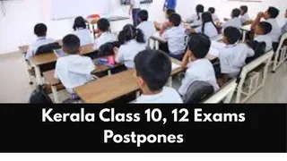 Kerala Exam Postponed 2026: Class 10, 12 Exams Postpones For March 5, 6 & 7 In Middle East; Application Submission Mandatory For Students