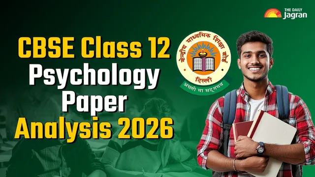 cbse-class-12-psychology-exam-analysis-2026-check-paper-difficulty-level-sectionwise-analysis-students-experts-reaction-here