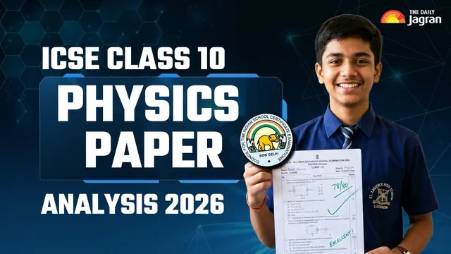icse-class-10-physics-paper-analysis-2026-check-exam-difficulty-level-students-reactions-experts-analysis