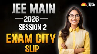 jee-main-2026-session-2-exam-city-slip-nta-to-release-city-intimation-slip-soon-at-jeemainntanicin-exam-starts-from-april-2-details