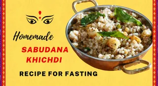 Sabudana Khichdi Recipe For Fasting: Light, Delicious And Energy-Boosting Navratri Vrat Special
