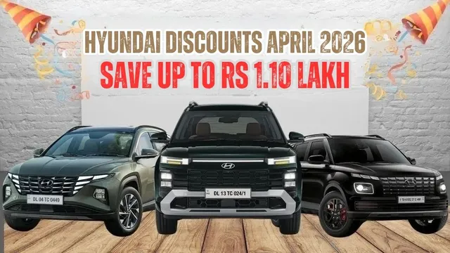 hyundai-car-discounts-april-2026-save-up-to-rs-1-10-lakh-on-grand-i10-nios-verna-creta-and-more