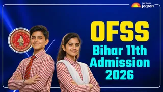 ofss-bihar-11th-admission-2026-registration-begins-apply-before-april-18-at-ofssbiharnet-details