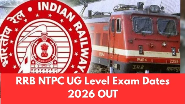 rrb-ntpc-ug-exam-dates-2026-out-railways-recruitment-board-ntpc-ug-level-cbt1-exam-begins-from-may-4-details-here