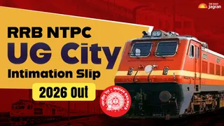 RRB NTPC UG City Intimation Slip 2026 Out: Railway Recruitment Board Releases CEN 07/2025 UG City Slip At rrb.digialm.com; PDF Link Here