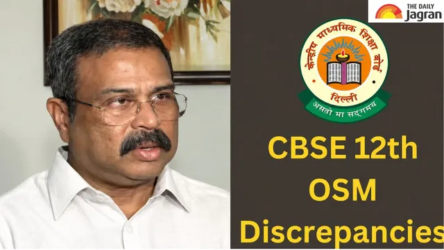 cbse-class-12th-osm-discrepancies-no-student-query-will-go-unanswered-says-education-minister-dharmendra-pradhan