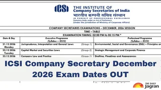 ICSI Releases CS December 2026 Exam Schedule At icsi.edu; Check Executive And Professional Full Timetable Here