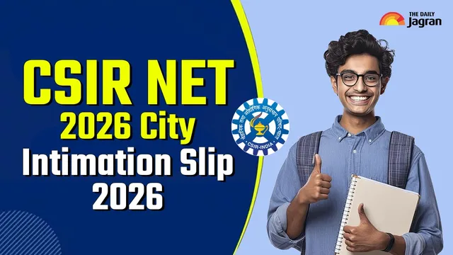 csir-net-exam-2026-nta-to-release-city-intimation-slip-for-june-session-shortly-at-csirnetntanicin-exam-on-july-1718