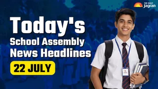 Today's School Assembly News Headline (July 22): Check Top National, International And Sports News Here